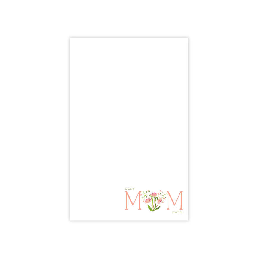 Best Mom Ever Note Pad - 100 Sheets