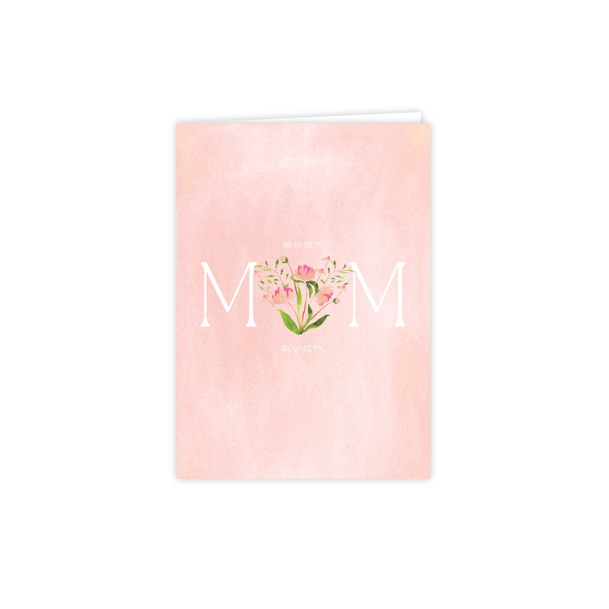 Best Mom Ever Greeting Card